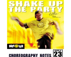 BODY JAM 23 Video, Music,& Choreo Notes BODY JAM 23